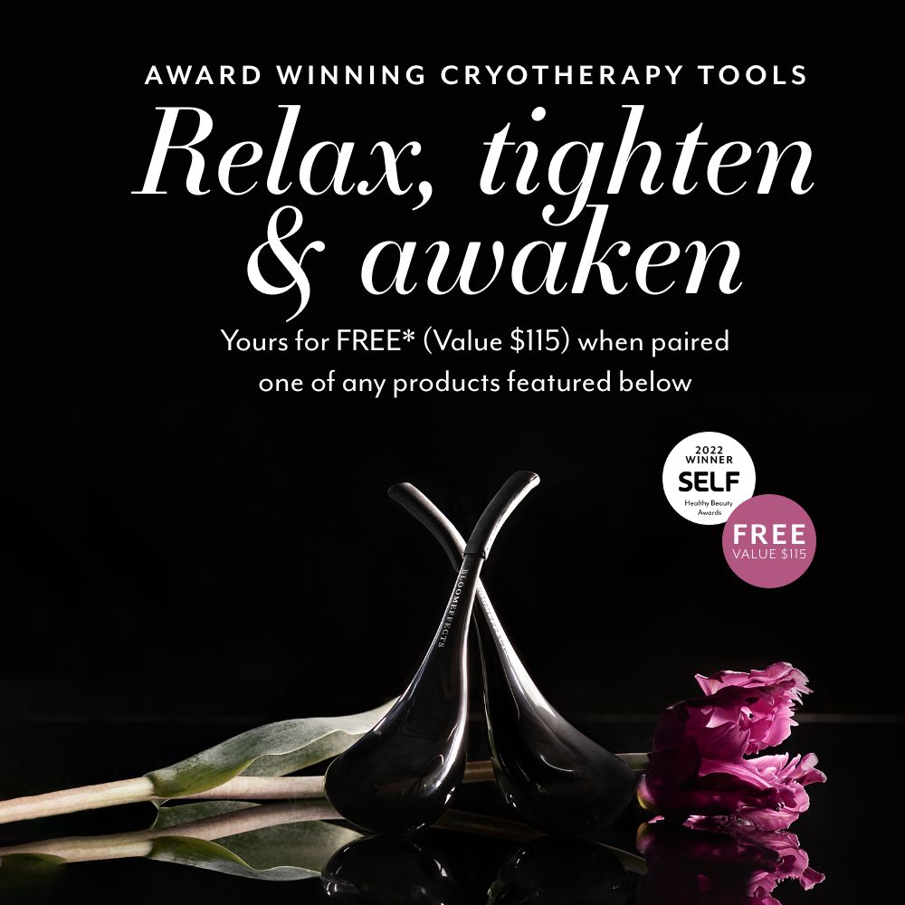 alt="Bloomeffects Amsterdam - Award winning Cryotherapy tools. Relax, tighten & awaken. Yours for only FREE (Value $115) when paired one of any products featured below"