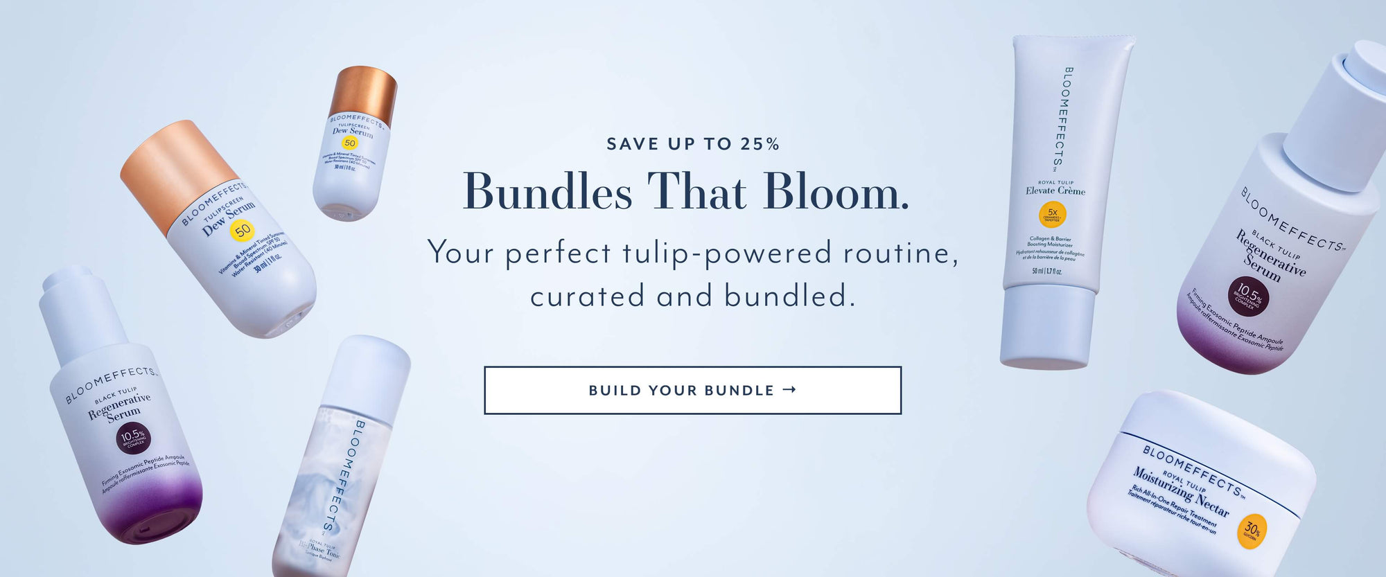Save up to 25%. Bundles That Bloom. Your perfect tulip-powered routine, curated and bundled. Build your bundle.